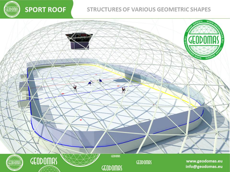 Geodesic Dome Structures for Big Sport Areas